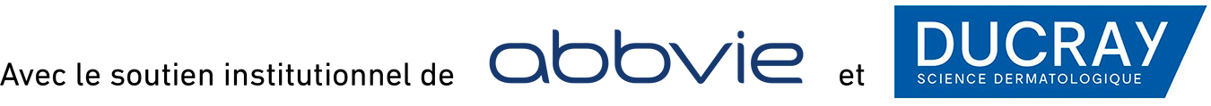 Avec le soutien institutionnel de Abbvie et Ducray Avec le soutien institutionnel de Abbvie et Ducray